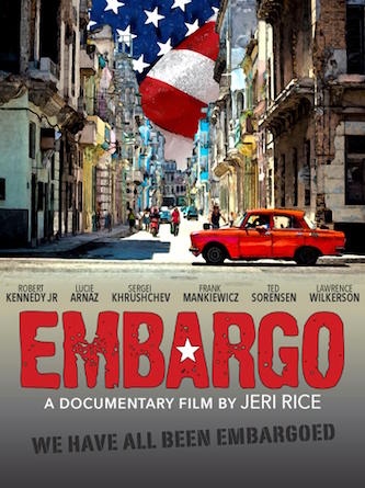 'Embargo' documentary screenings, panel discussion on U.S. embargo vs. Cuba, Feb. 18
